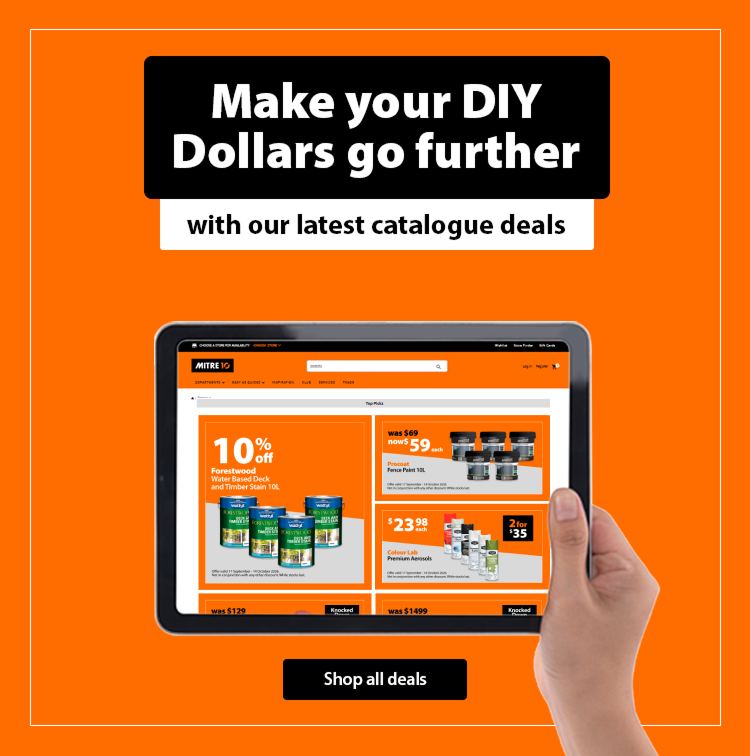 Make your DIY dollars go further with our latest catalogue deals