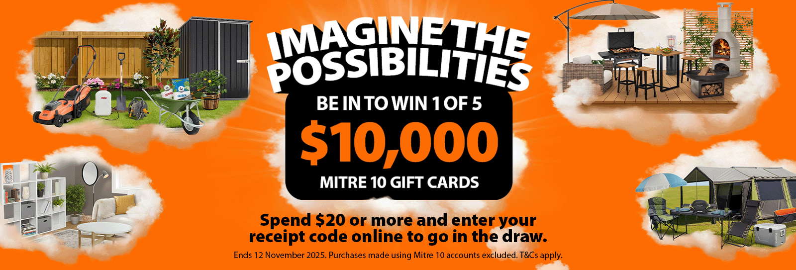 Be in to WIN 1 of 5 $10,000 Mitre 10 Gift Cards