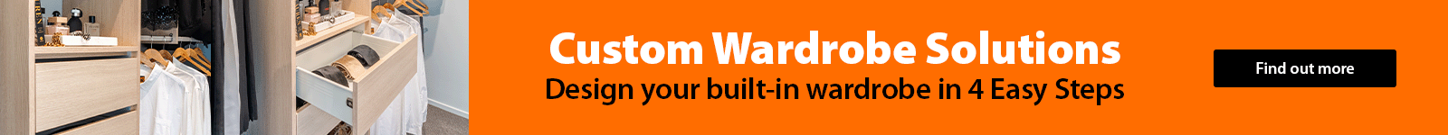 Custom Wardrobe Solutions in 4 Easy Steps