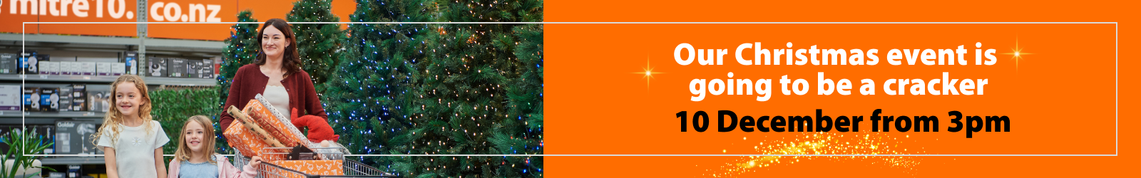 Mitre 10 Christmas Event - Join us for an absolute cracking day.