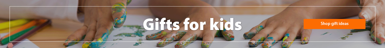 Gifts For Kids