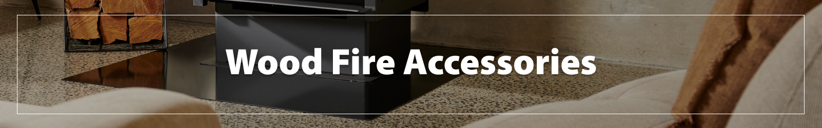 Kent Wood Fire Accessories