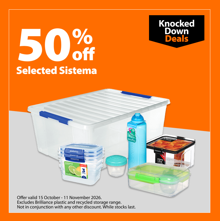 Selected Sistema, 50% off. Knocked Down Deals offer valid 15 October – 11 November 2026. Excludes Brilliance plastic and recycled storage range. Not in conjunction with any other discount. While stocks last.