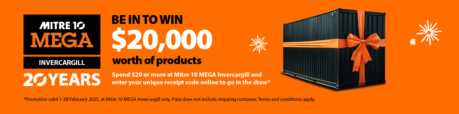 Be in to win $20,000 worth of products at Mitre 10 MEGA Invercargill