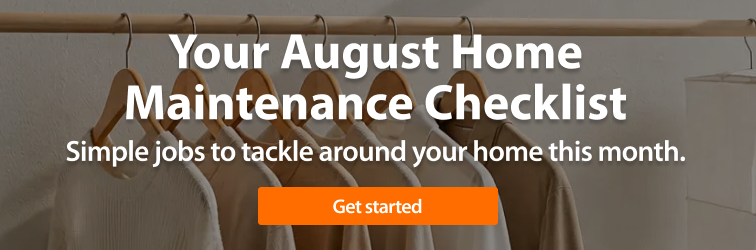 Your August Home Maintenance Checklist