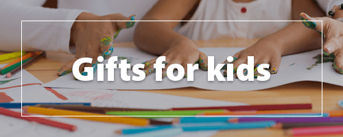 Gifts For Kids