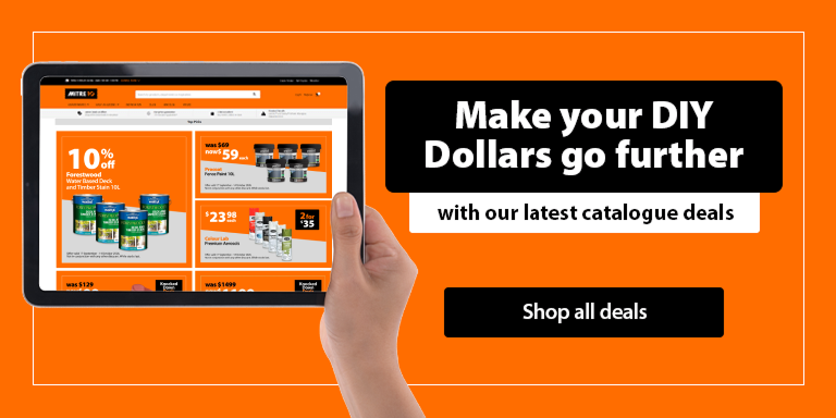 Make your DIY dollars go further with our latest catalogue deals