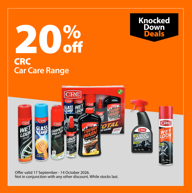 CRC Car Care Range, 20% off. Knocked Down Deals offer valid 17 September – 14 October 2026. Not in conjunction with any other discount. While stocks last.