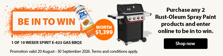Be in to win 1 of 10 Weber Spirit E-425 Gas BBQs when you purchase any 2 Rust-Oleum Spray Paint products and enter online.