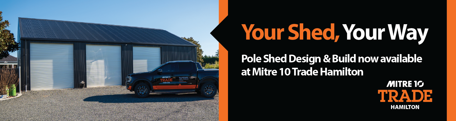 Your Shed, Your Way - Pole Shed Design & Build now available at Mitre 10 Trade Hamilton