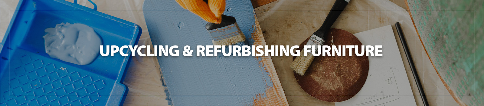 Upcycling & Refurbishing furniture Upcycling & Refurbishing furniture