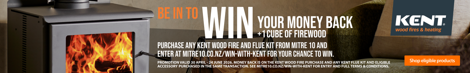 Be in to WIN your money back with Kent Wood Fires
