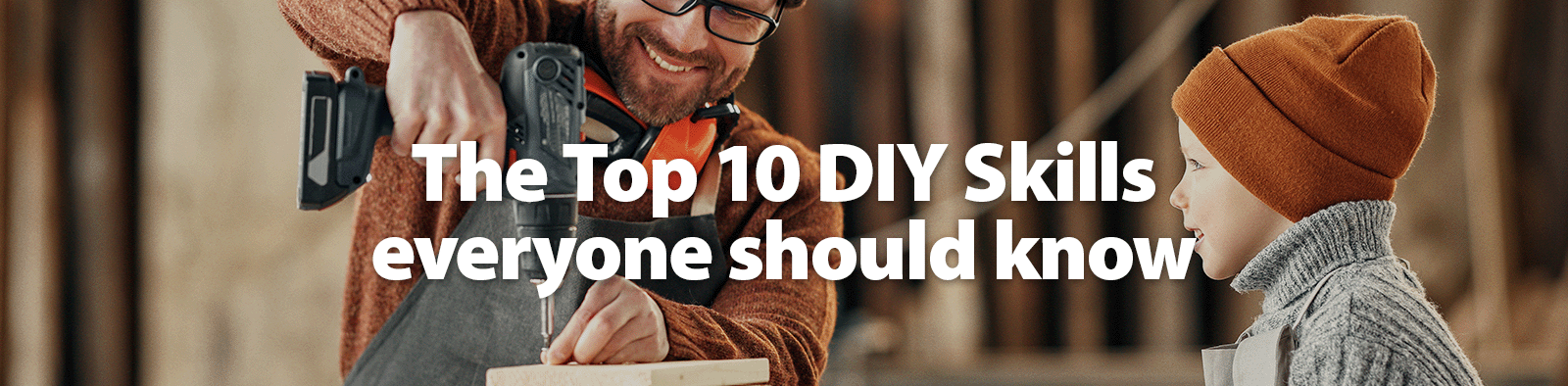 Top 10 DIY Skills you should know