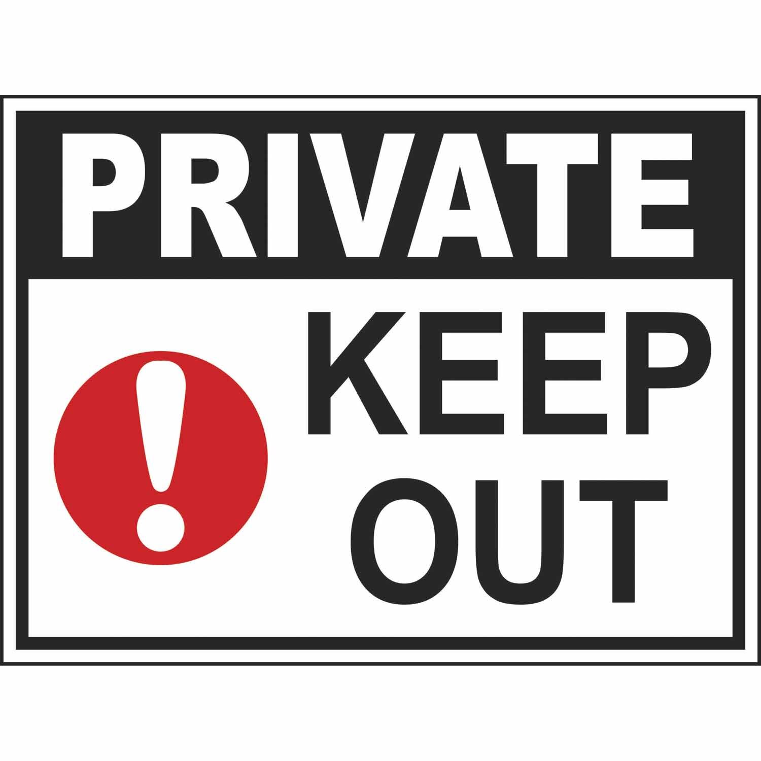 Keep Out Private Sign
