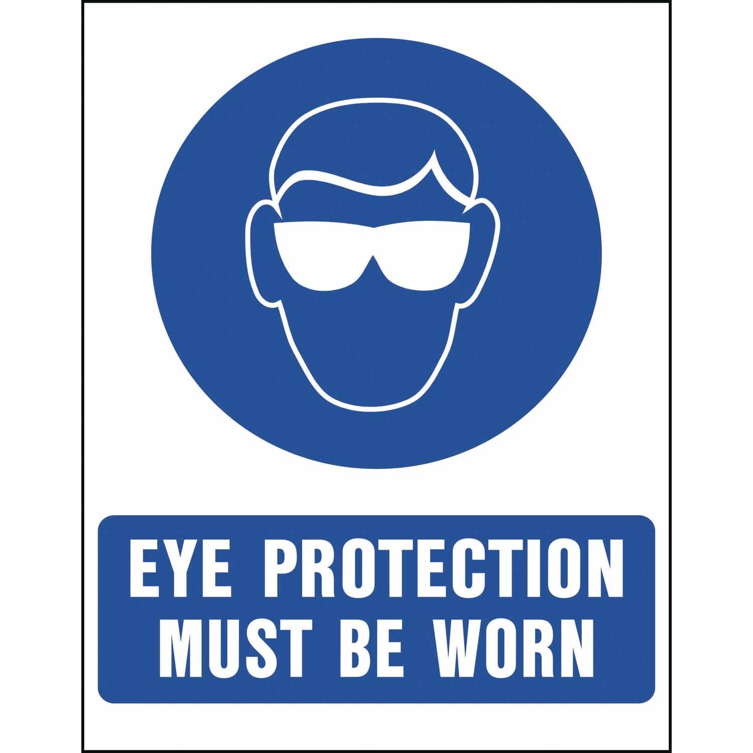 Eye Protection Must Be Worn Sign