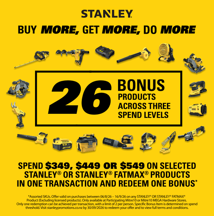 SPEND $349, $449 OR $549 ON SELECTED STANLEY® OR STANLEY® FATMAX® PRODUCTS IN ONE TRANSACTION AND REDEEM ONE BONUS*