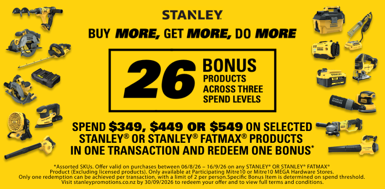 SPEND $349, $449 OR $549 ON SELECTED STANLEY® OR STANLEY® FATMAX® PRODUCTS IN ONE TRANSACTION AND REDEEM ONE BONUS*