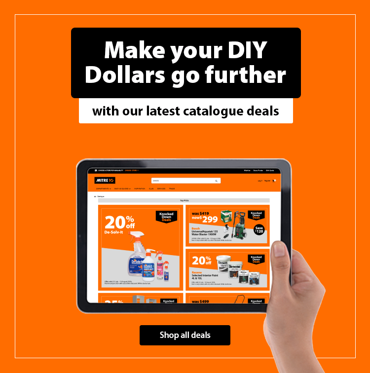 Make your DIY Dollars go further with our latest catalogue deals