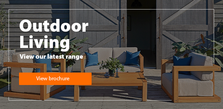 Outdoor Living. View our latest range