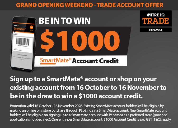 Sign up to a SmartMate® account or shop on your existing account from 16 October to 16 November to be in the draw to win a $1000 account credit. 
