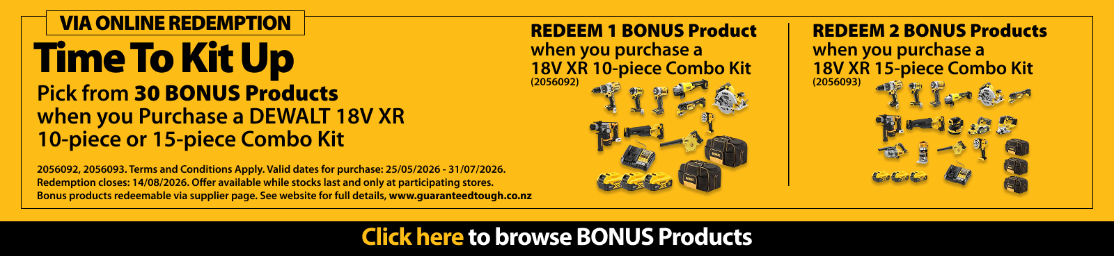 Pick from 30 BONUS Products when you Purchase a DEWALT 18V XR  10-piece or 15-piece Combo Kit 